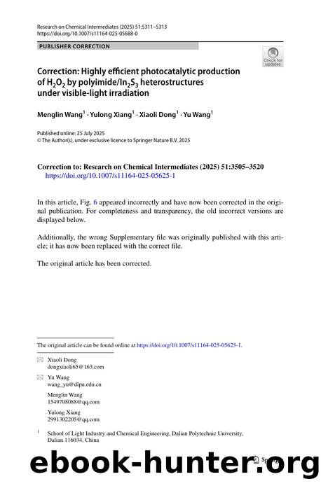 Correction: Highly efficient photocatalytic production of H2O2 by polyimideIn2S3 heterostructures under visible-light irradiation by Menglin Wang & Yulong Xiang & Xiaoli Dong & Yu Wang