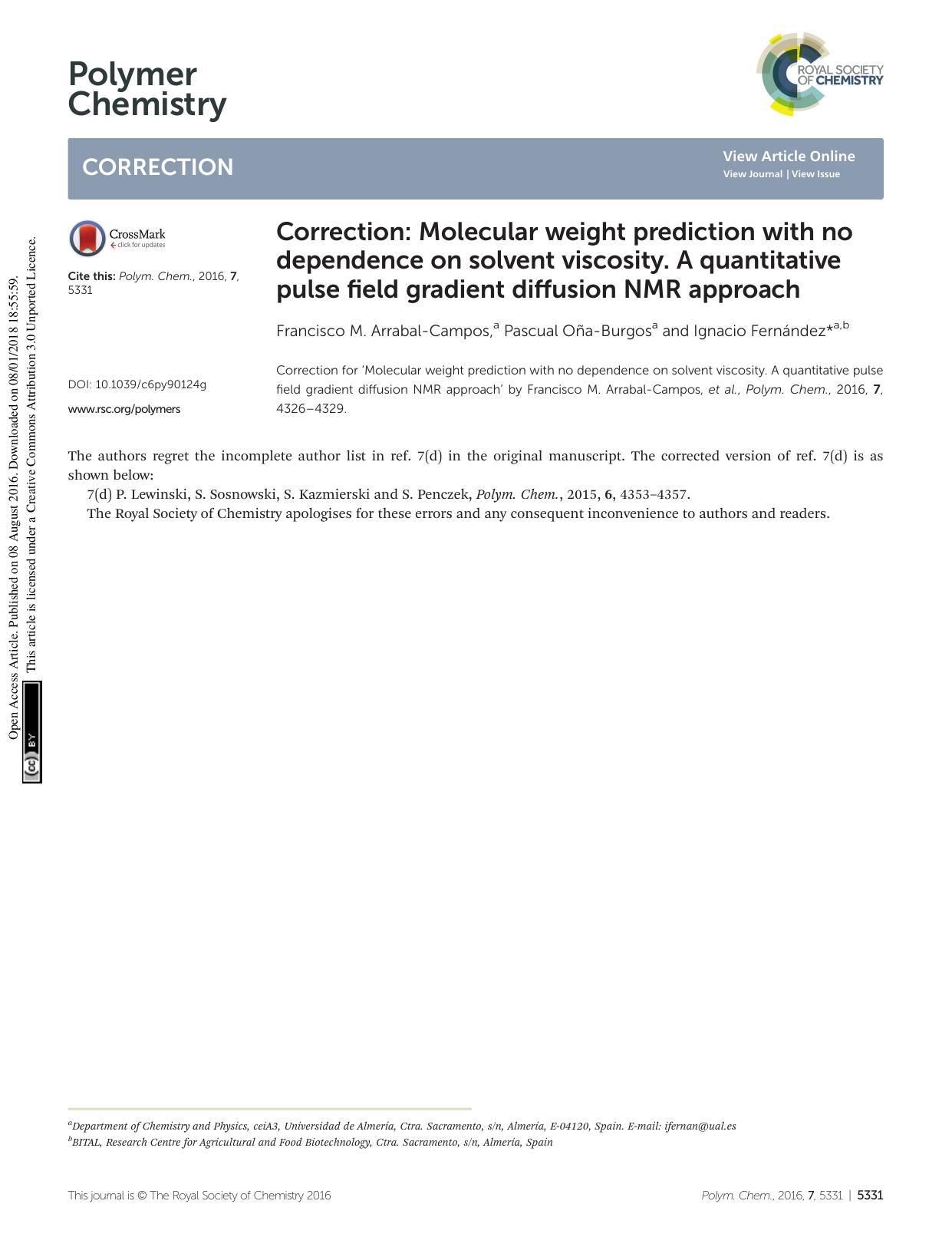 Correction: Molecular weight prediction with no dependence on solvent viscosity. A quantitative pulse field gradient diffusion NMR approach by Francisco M. Arrabal-Campos Pascual Oña-Burgos Ignacio Fernández