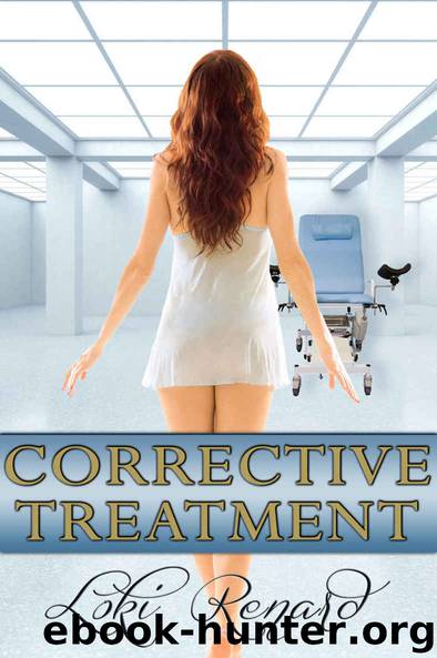 Corrective Treatment by Loki Renard