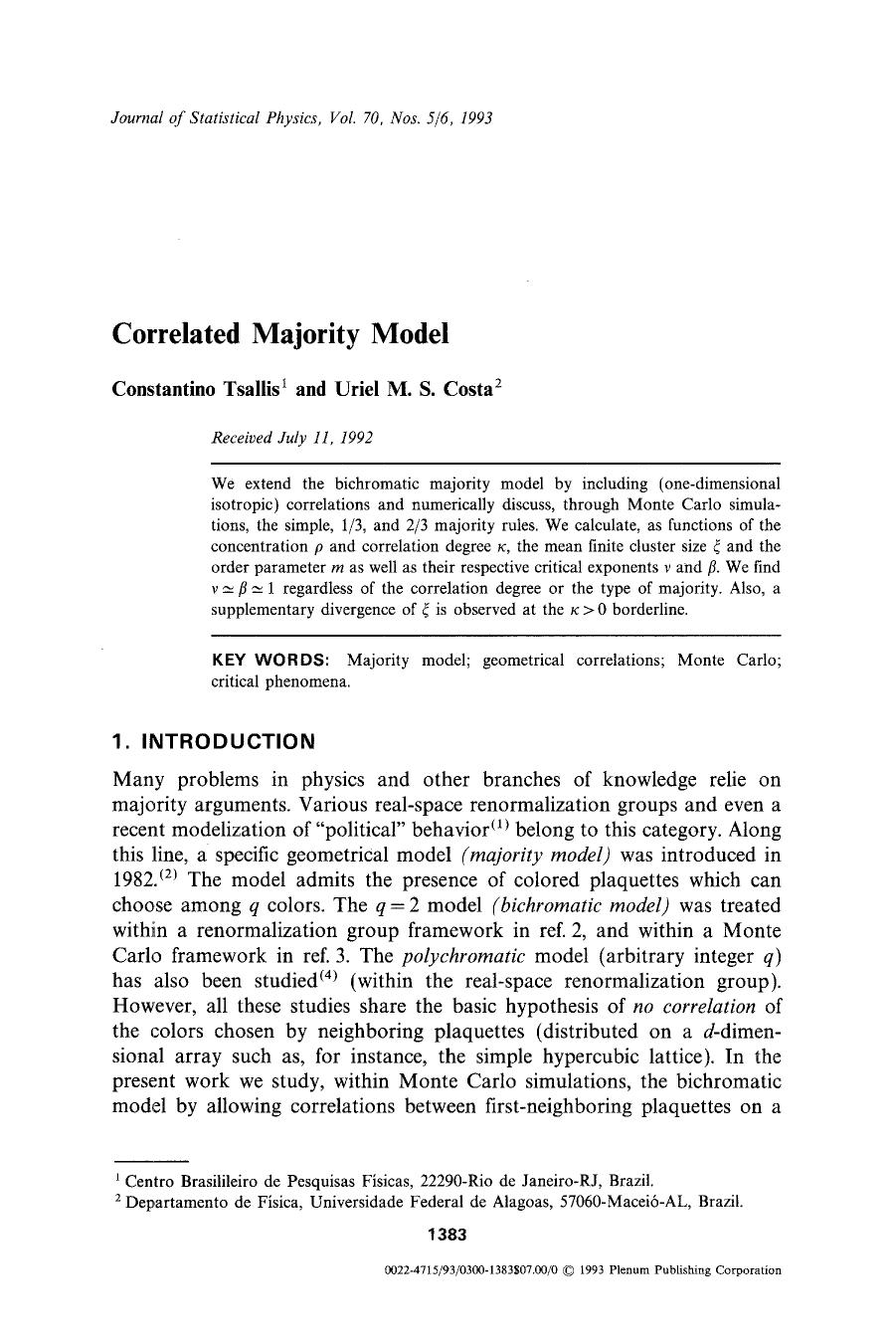 Correlated majority model by Unknown