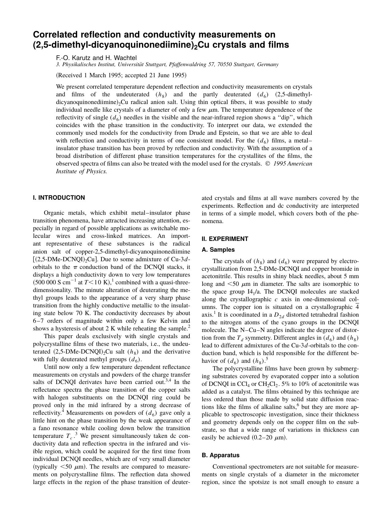Correlated reflection and conductivity measurements on [2,5-dimethyl-dicyanoquinonediimine]2 Cu crystals and films by F.-O. Karutz and H. Wachtel