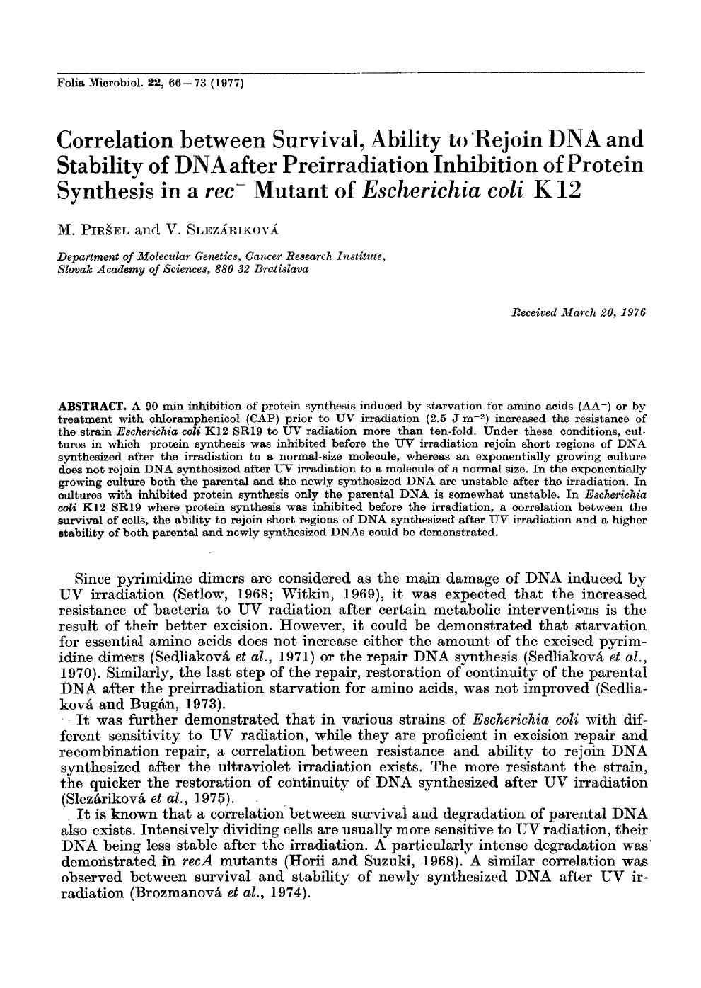 Correlation between survival, ability to rejoin DNA and stability of DNA after preirradiation inhibition of protein synthesis in a <Emphasis Type="Italic">rec <Emphasis> <Superscri by Unknown