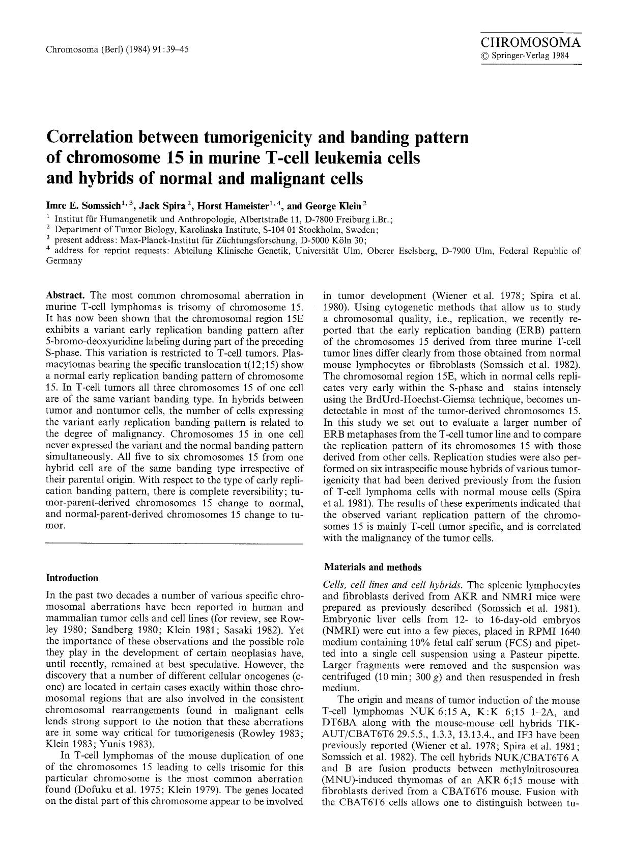 Correlation between tumorigenicity and banding pattern of chromosome 15 in murine T-cell leukemia cells and hybrids of normal and malignant cells by Unknown