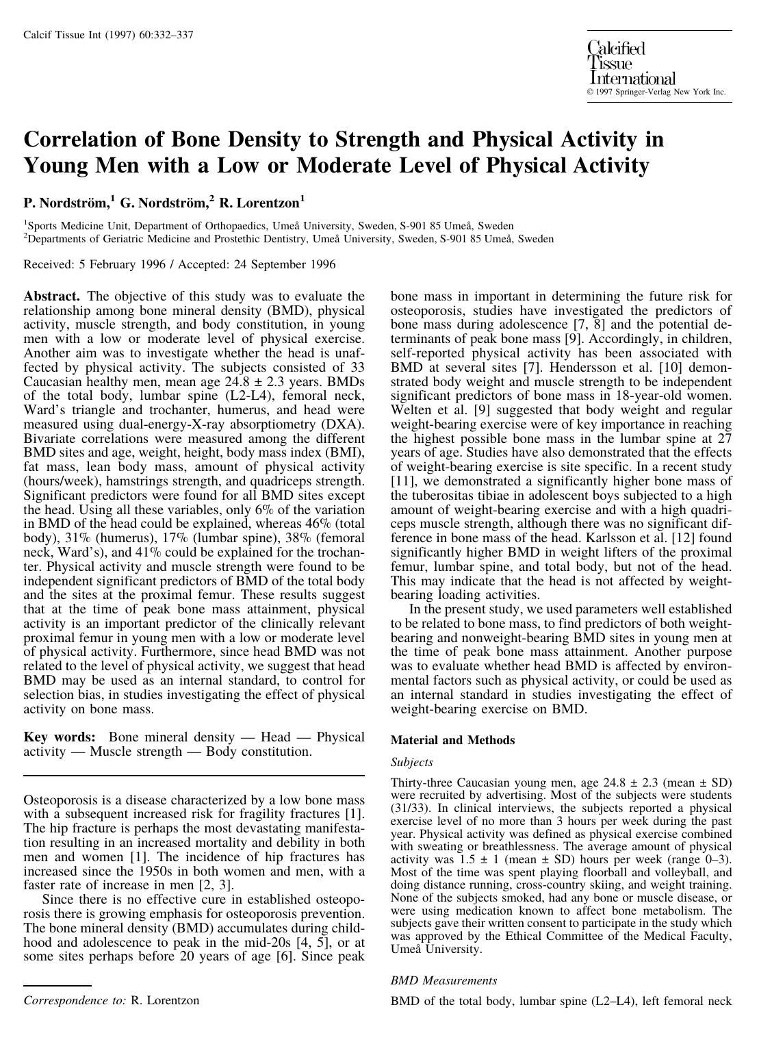 Correlation of Bone Density to Strength and Physical Activity in Young Men with a Low or Moderate Level of Physical Activity by Nordstrom P. et al