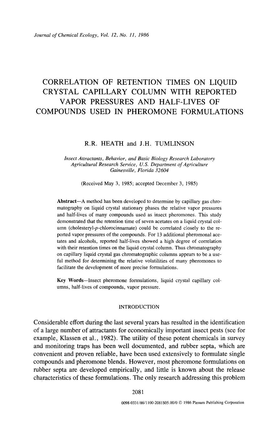 Correlation of retention times on liquid crystal capillary column with reported vapor pressures and half-lives of compounds used in pheromone formulations by Unknown