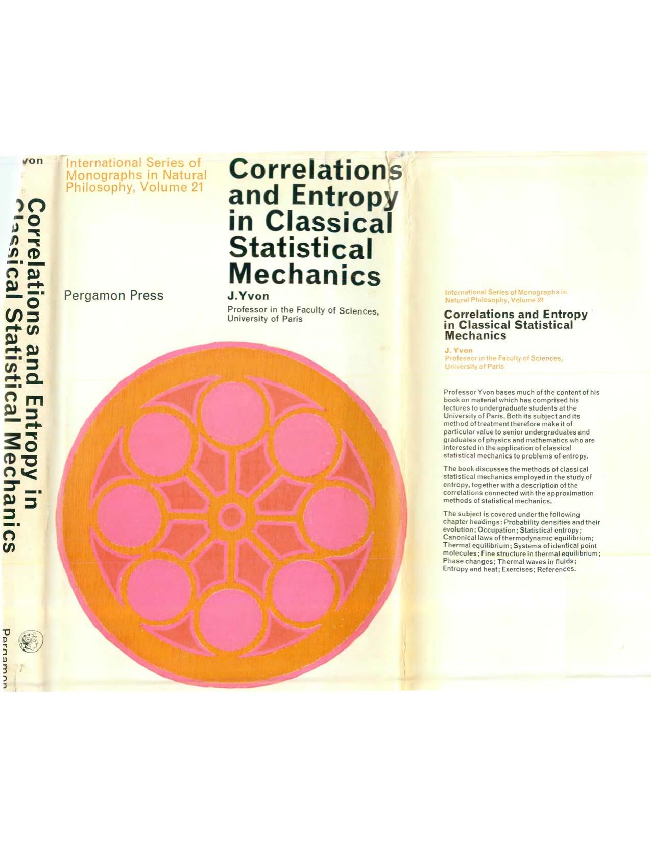 Correlations and entropy in classical statistical mechanics by Jacques Yvon