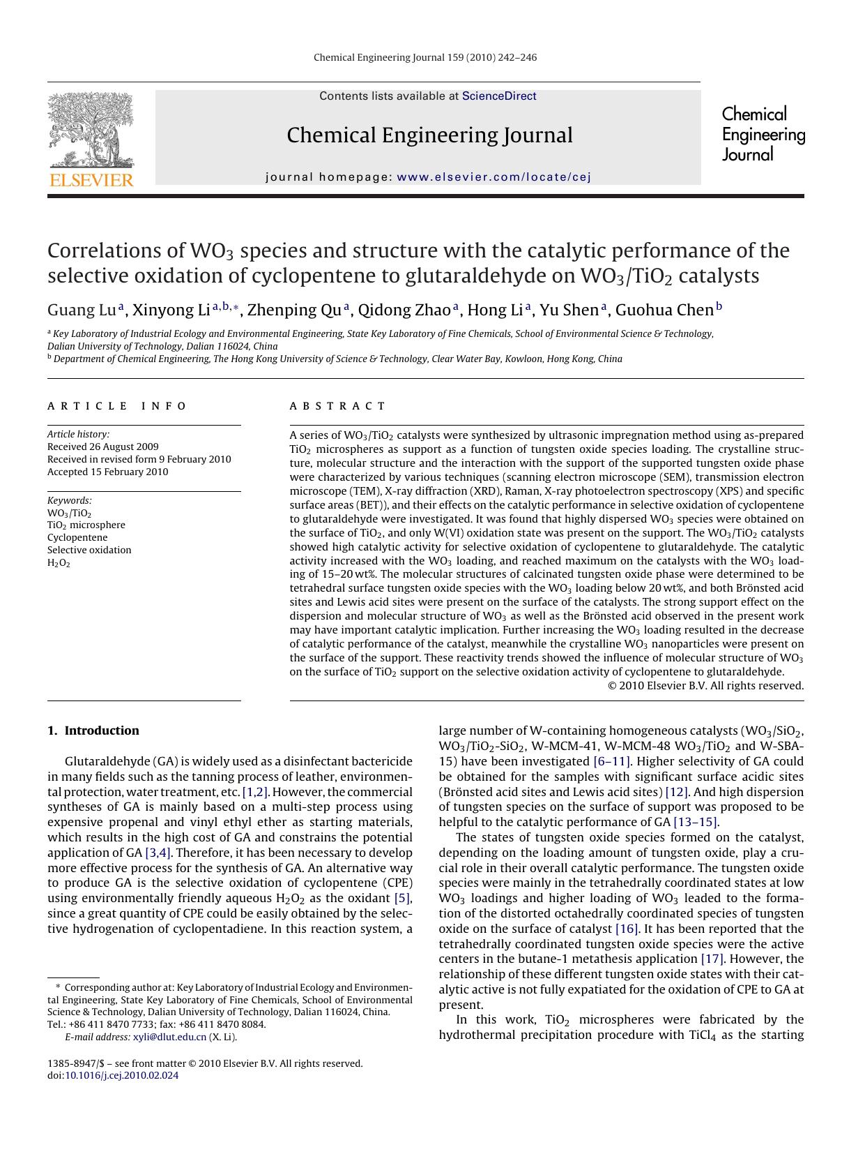 Correlations of WO3 species and structure with the catalytic performance of the selective oxidation of cyclopentene to glutaraldehyde on WO3TiO2 catalysts by Guang Lu; Xinyong Li; Zhenping Qu; Qidong Zhao; Hong Li; Yu Shen; Guohua Chen
