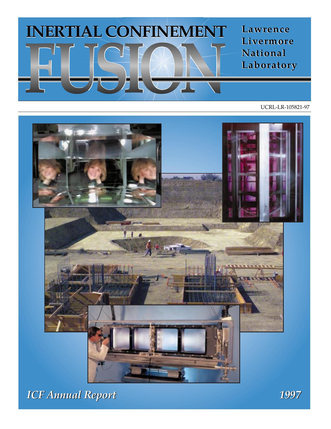 Correll, D USDOE Office of Defense Programs (DP) (US) Lawrence Livermore National Laboratory. United States. Dept. of Energy. Office of Scientific and Technical Information-Inertial Confinement Fus by Unknown