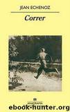 Correr by Jean Echenoz