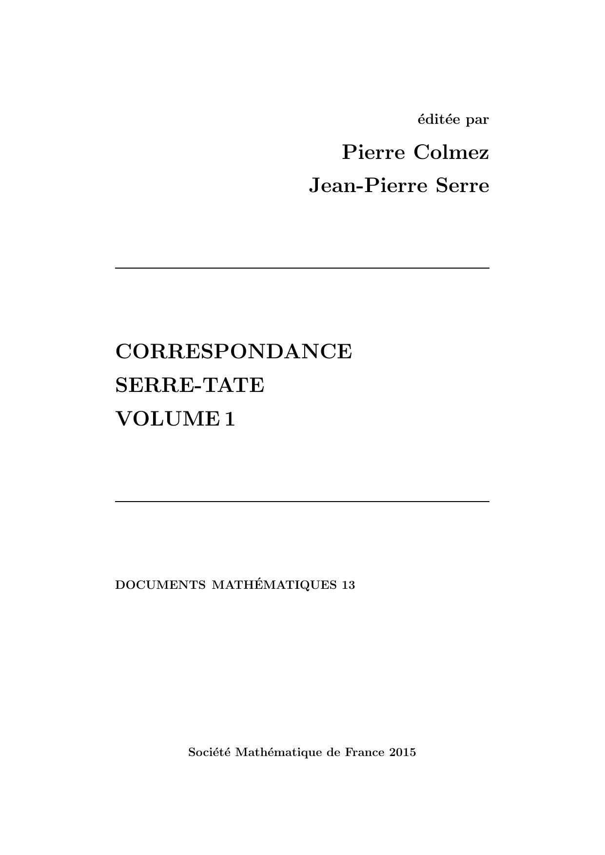 Correspondance Serre-Tate by Jean-Pierre Serre; Pierre Colmez