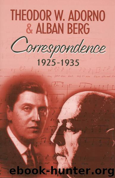 Correspondence 1925-1935 by Theodor W. Adorno & Wieland Hoban