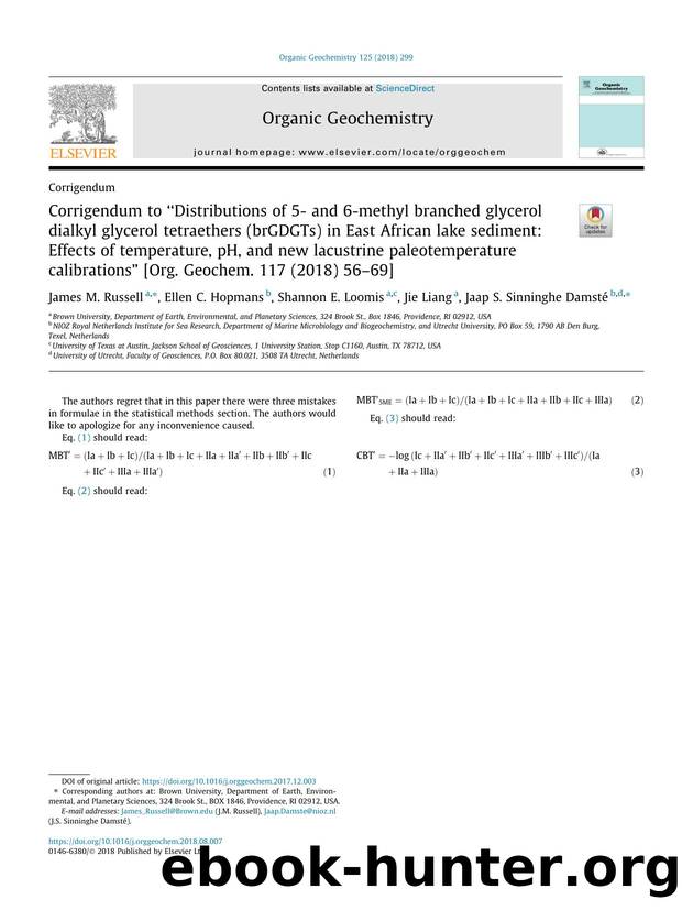 Corrigendum to Ã¢â¬ÅDistributions of 5- and 6-methyl branched glycerol dialkyl glycerol tetraethers (brGDGTs) in East African lake sediment: Effects of temperature, pH, and new l by James M. Russell & Ellen C. Hopmans & Shannon E. Loomis & Jie Liang & Jaap S. Sinninghe Damsté