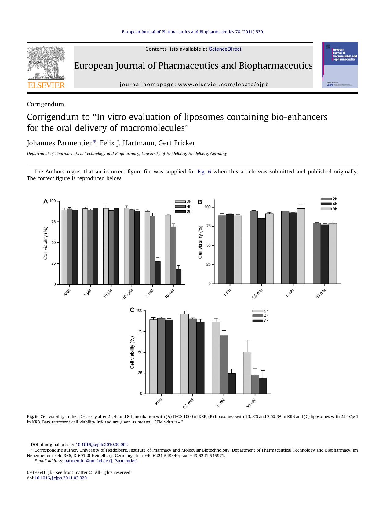 Corrigendum to Ã¢â¬ÅIn vitro evaluation of liposomes containing bio-enhancers for the oral delivery of macromoleculesÃ¢â¬â¢ by Johannes Parmentier & Felix J. Hartmann & Gert Fricker