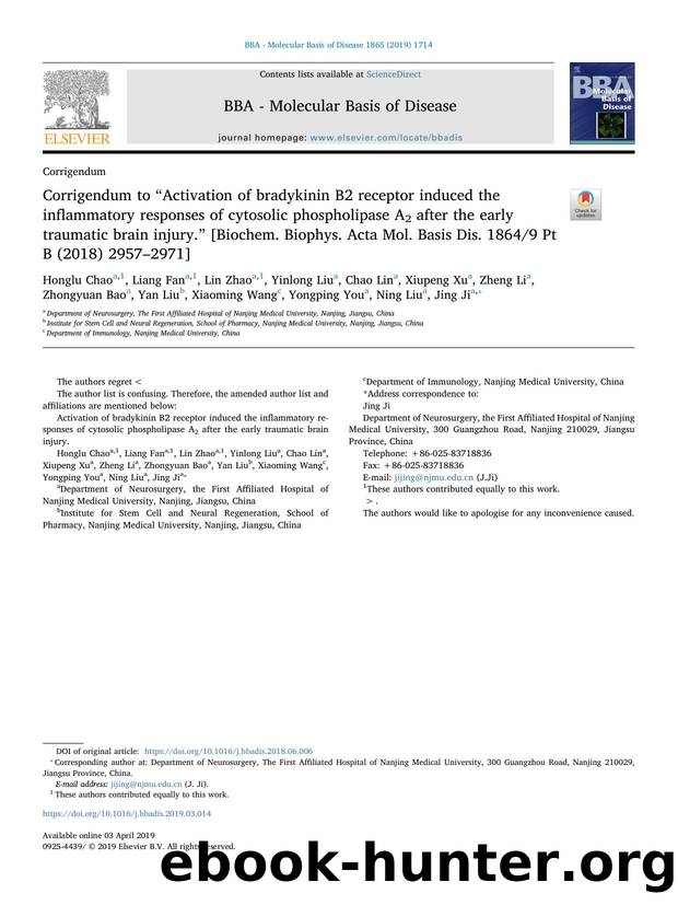 Corrigendum to âActivation of bradykinin B2 receptor induced the inflammatory responses of cytosolic phospholipase A2 after the early traumatic brain injury.â [Biochem. Biophys by unknow