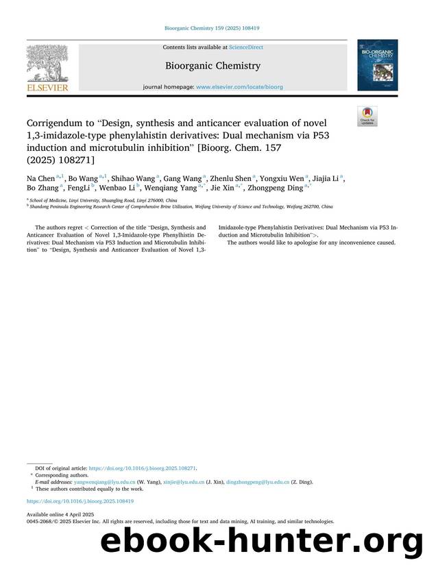 Corrigendum to âDesign, synthesis and anticancer evaluation of novel 1,3-imidazole-type phenylahistin derivatives: Dual mechanism via P53 induction and microtubulin inhibitionâ by unknow