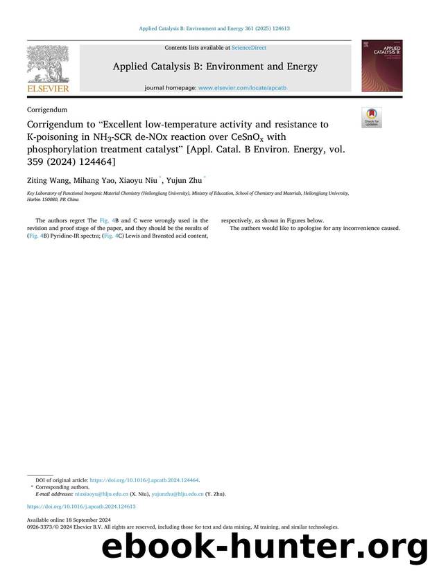 Corrigendum to âExcellent low-temperature activity and resistance to K-poisoning in NH3-SCR de-NOx reaction over CeSnOx with phosphorylation treatment catalystâÂ [Appl.Â Catal. by Ziting Wang & Mihang Yao & Xiaoyu Niu & Yujun Zhu