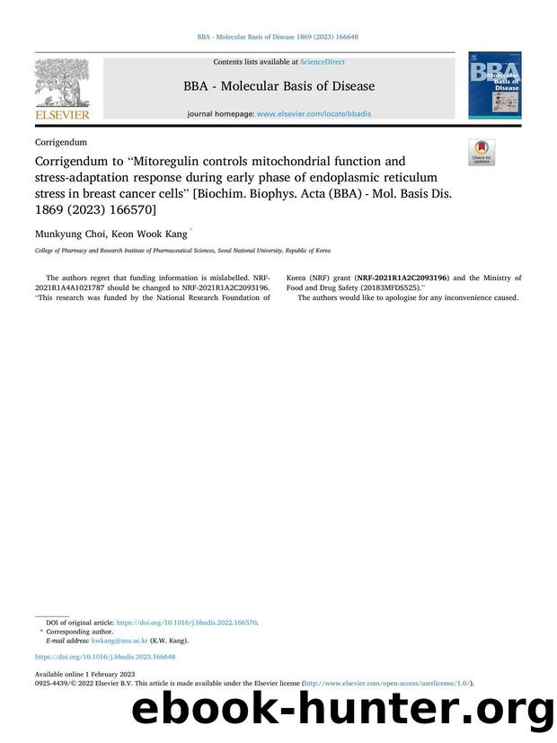 Corrigendum to âMitoregulin controls mitochondrial function and stress-adaptation response during early phase of endoplasmic reticulum stress in breast cancer cellsâ [Biochim.  by Munkyung Choi & Keon Wook Kang