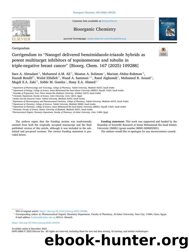 Corrigendum to âNanogel delivered benzimidazole-triazole hybrids as potent multitarget inhibitors of topoisomerase and tubulin in triple-negative breast cancerâ [Bioorg. Chem. 167 (2025) 109288] by unknow