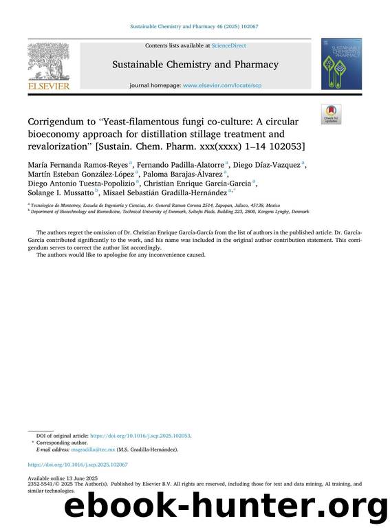 Corrigendum to âYeast-filamentous fungi co-culture: A circular bioeconomy approach for distillation stillage treatment and revalorizationâ [Sustain. Chem. Pharm. xxx(xxxx) 1â14 102053] by unknow