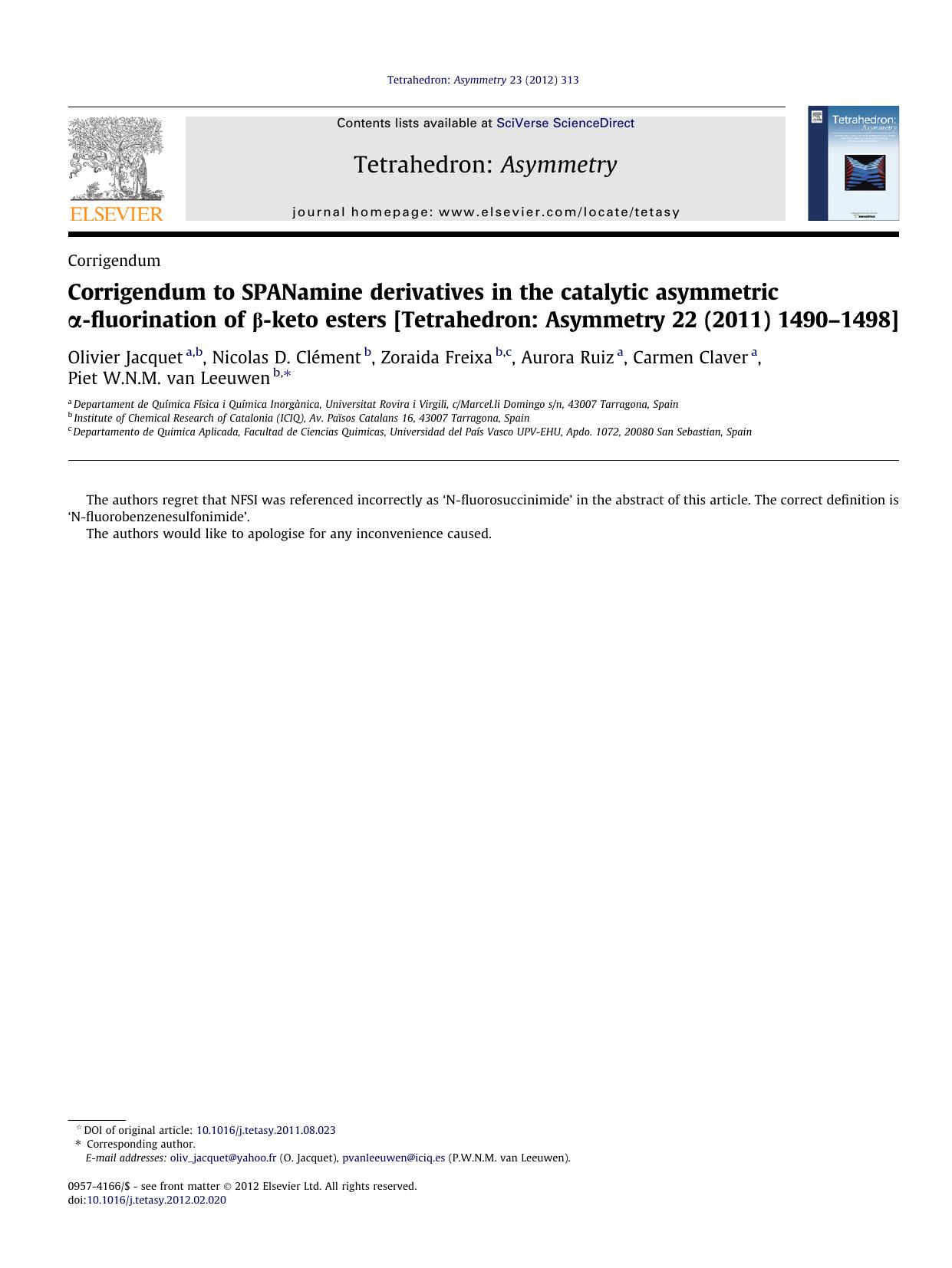 Corrigendum to SPANamine derivatives in the catalytic asymmetric ÃÂ±-fluorination of ÃÂ²-keto esters [Tetrahedron: Asymmetry 22 (2011) 1490Ã¢â¬â1498] by unknow