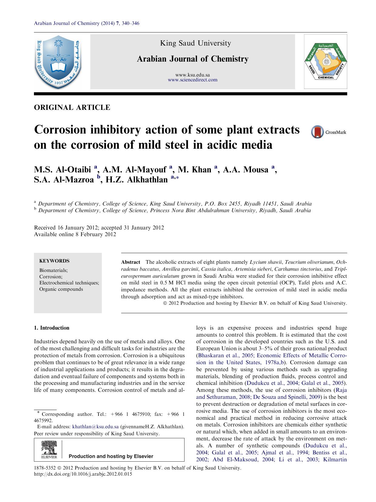 Corrosion inhibitory action of some plant extracts on the corrosion of mild steel in acidic media by M.S. Al-Otaibi & A.M. Al-Mayouf & M. Khan & A.A. Mousa & S.A. Al-Mazroa & H.Z. Alkhathlan
