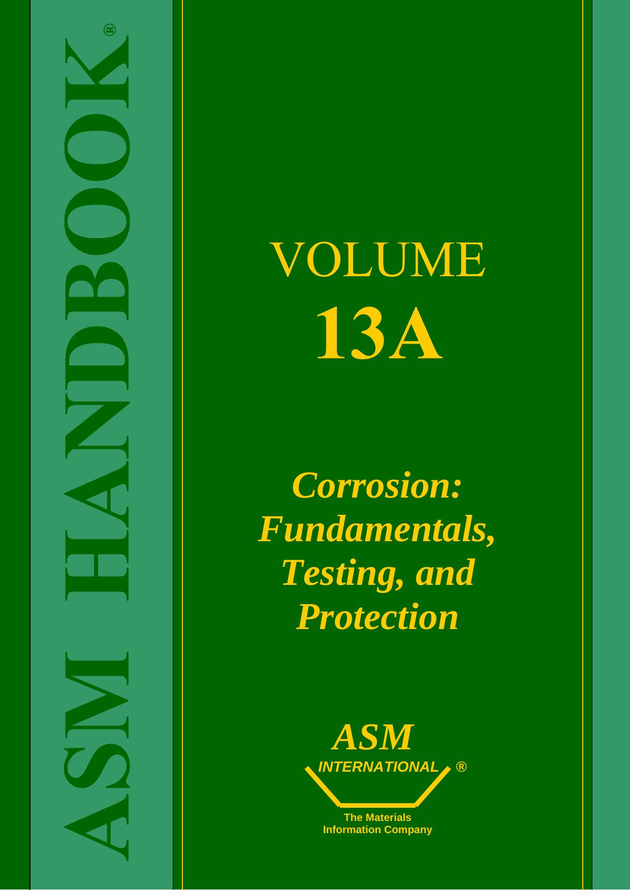 Corrosion: Fundamentals, Testing, and Protection by ASM Handbook Committee