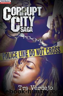 Corrupt City Saga by Tra Verdejo