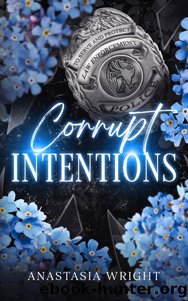 Corrupt Intentions (Moral Crossroads Book 2) by Anastasia Wright
