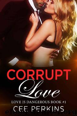 Corrupt Love by Cee Perkins