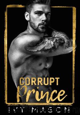 Corrupt Prince: a Billionaire Arranged Marriage Romance (Dark Throne Book 3) by Ivy Mason