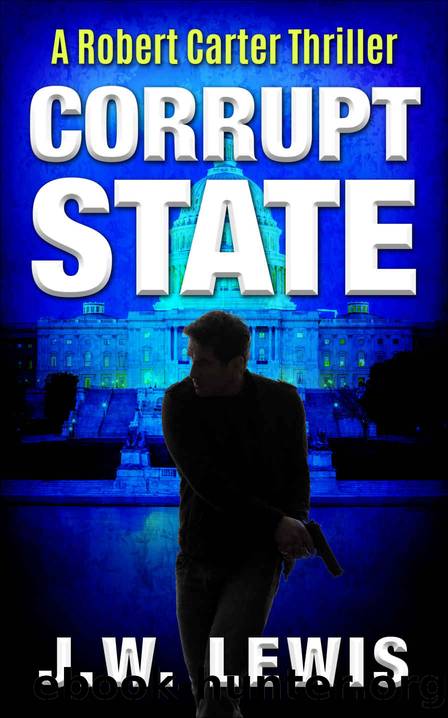 Corrupt State by J W Lewis