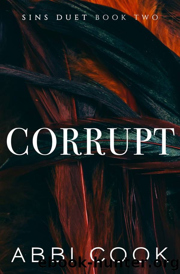 Corrupt by Abbi Cook