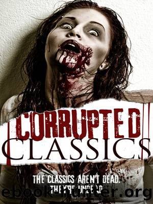 Corrupted Classics by Corrupted Classics Team