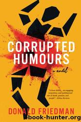 Corrupted Humours by Donald Friedman