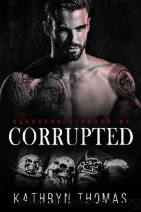 Corrupted by Kathryn Thomas