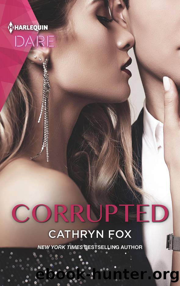 Corrupted--A Scorching Hot Romance by Cathryn Fox