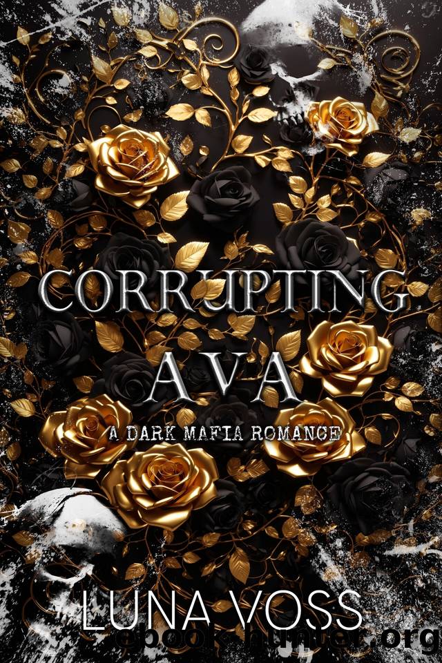 Corrupting Ava: A Dark Mafia Romance by Luna Voss