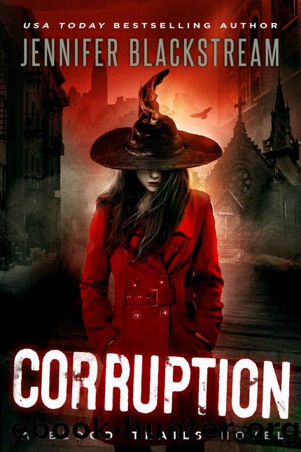 Corruption (Blood Trails Book 4) by Jennifer Blackstream