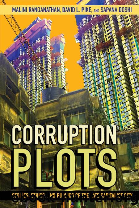 Corruption Plots by Malini Ranganathan David L. Pike and Sapana Doshi
