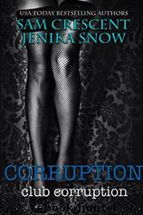 Corruption by Jenika Snow & Sam Crescent