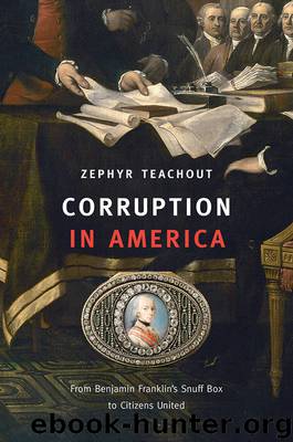 Corruption in America by Teachout Zephyr