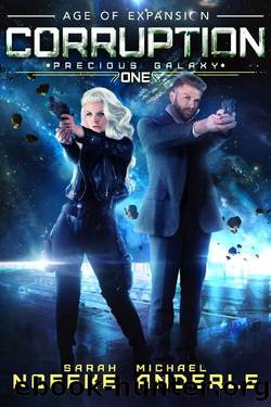 Corruption: Age Of Expansion â A Kurtherian Gambit Series (Precious Galaxy Book 1) by Sarah Noffke & Michael Anderle