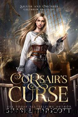 Corsair's Curse (Silver and Orchids: Greybrow Brothers Book 1) by Shari L. Tapscott