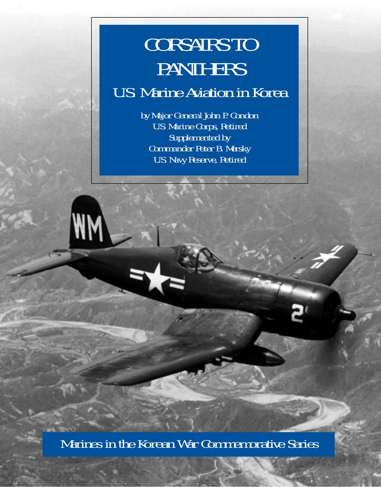 Corsairs to Panthers: U.S. Marine Aviation in Korea by Condon John Pomeroy Mersky Peter B