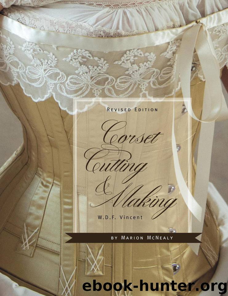 Corset Cutting and Making by Vincent W.D.F & McNealy Marion