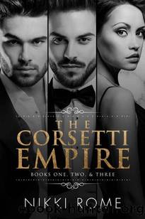 Corsetti Empire: The Complete Series by Nikki Rome