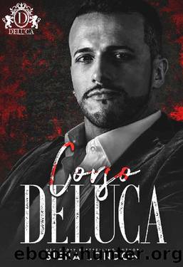 Corso DeLuca: Savage Bloodline Mafia  Lunchtime Chronicles Crossover Novella by Siera London