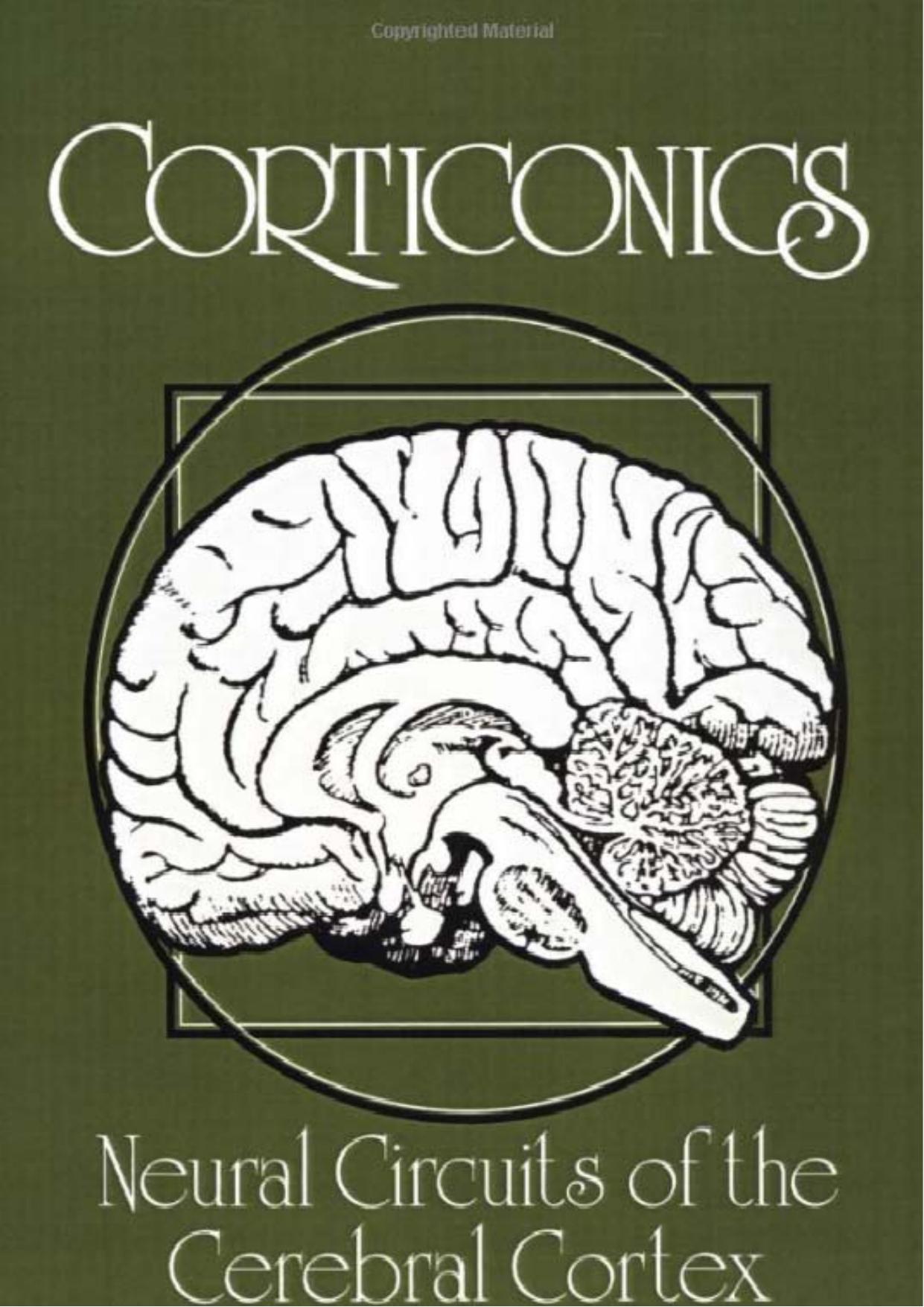 Corticonics: Neural Circuits of the Cerebral Cortex by M. Abeles