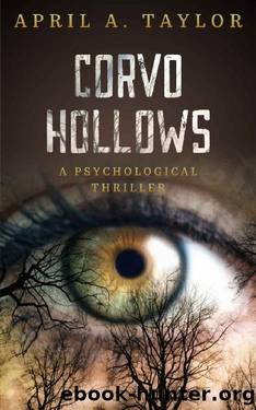 Corvo Hollows by April A. Taylor