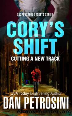 Cory's Shift by Dan Petrosini